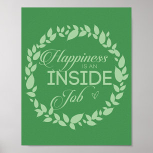 Happiness Is An Inside Job Green Wreath Poster