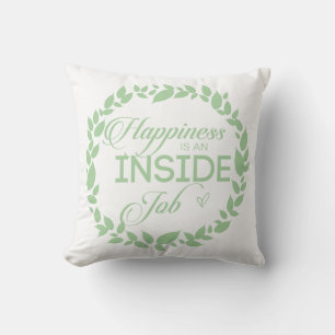 Happiness Is An Inside Job Green Wreath Throw Pillow