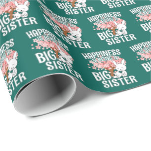 Happiness is Being a Big Sister - Bunny Wrapping Paper