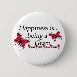 Happiness Is Being A Gram BUTTERFLY 2 Inch Round Button