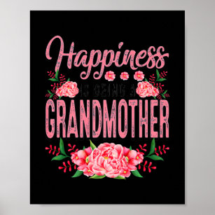 Happiness Is Being A Grandmother Mother's Day Poster