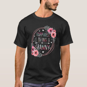 Happiness Is Being A Granny Floral Mother s Day Wo T-Shirt