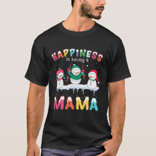 Happiness Is Being A Mama Funny Snowman Wine Chris T-Shirt