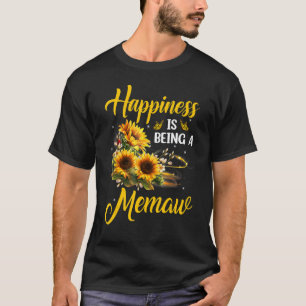 Happiness Is Being A Memaw Mother's Day Sunflower  T-Shirt