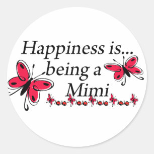 Happiness Is Being A Mimi BUTTERFLY Classic Round Sticker
