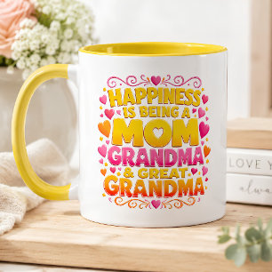 Happiness Is Being a Mom Grandma Great Grandma Mug