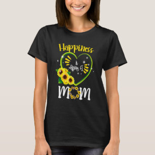 Happiness Is Being A Mom Sunflower Mother's Day Pr T-Shirt