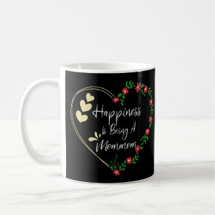 Happiness Is Being A Mommom Funny New Grandma Cute Coffee Mug