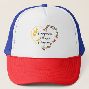 Happiness Is Being A Mommom Funny New Grandma Cute Trucker Hat