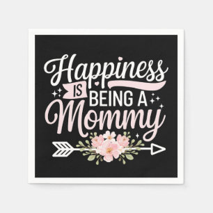 Happiness Is Being A Mommy Floral Mother’s Day Napkin