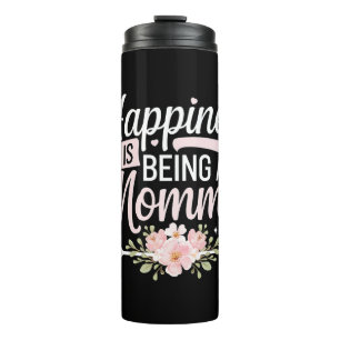 Happiness Is Being A Mommy Floral Mother’s Day Thermal Tumbler