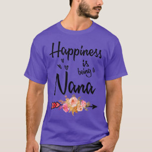 Happiness Is Being A Nana T-Shirt