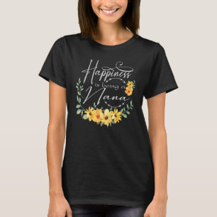 Happiness Is Being A Nana Women Flower Decor Grand T-Shirt