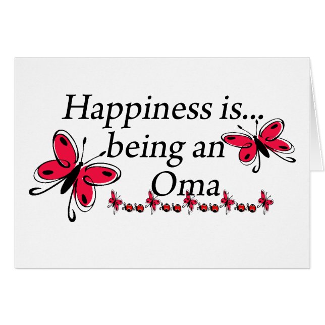 Happiness Is Being A Oma BUTTERFLY (Front Horizontal)