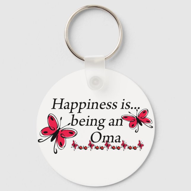 Happiness Is Being A Oma BUTTERFLY Keychain (Front)