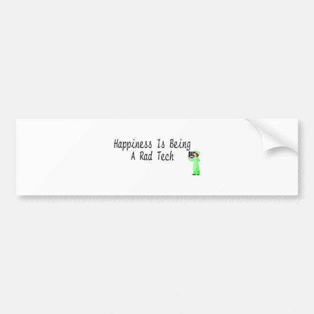 Happiness Is Being A Rad Tech Bumper Sticker (Front)