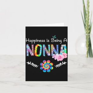Happiness is being nonna flower tie dye mother's card