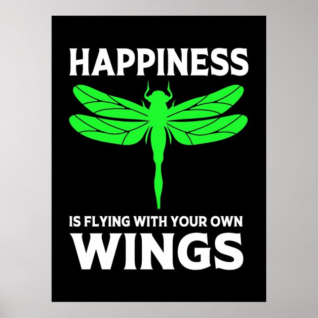 Happiness Is Flying With Dragonfly Poster (Front)