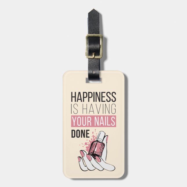 Happiness Is Having Your Nails Done Luggage Tag (Front Vertical)