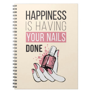 Happiness Is Having Your Nails Done Notebook