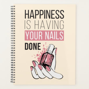 Happiness Is Having Your Nails Done Planner