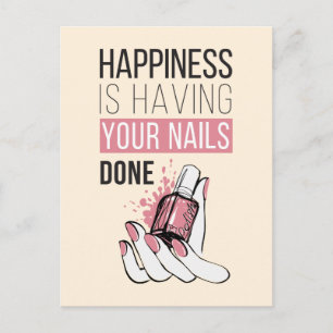 Happiness Is Having Your Nails Done Postcard