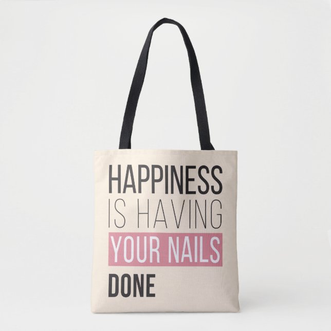 Happiness Is Having Your Nails Done Tote Bag (Front)