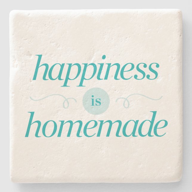 Happiness is Homemade Stone Coaster (Front)