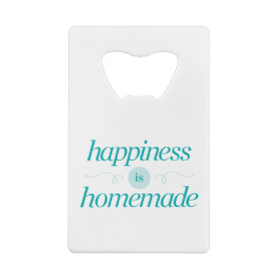Happiness is Homemade Wallet Bottle Opener