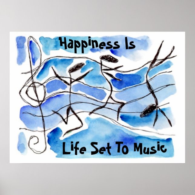 "Happiness is Life Set To Music" ~ Happy Notes Poster (Front)
