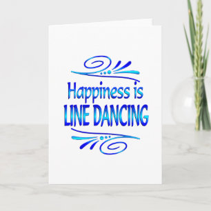 Happiness is LINE DANCING Card