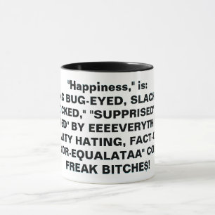 "Happiness," Is   Mug