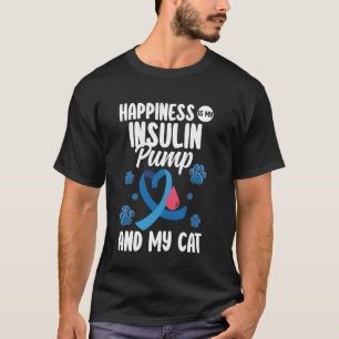 Happiness Is My Insulin Pump Diabetes Diabetic Cat T-Shirt