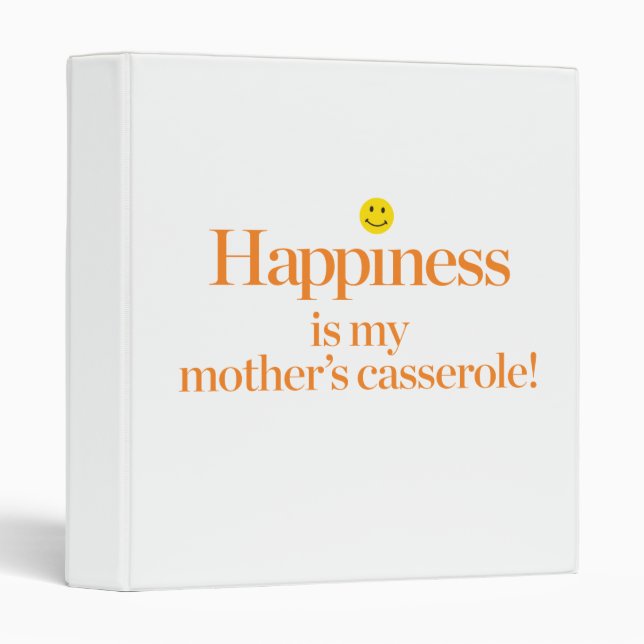 Happiness is My Mother's Casserole Binder (Front/Spine)