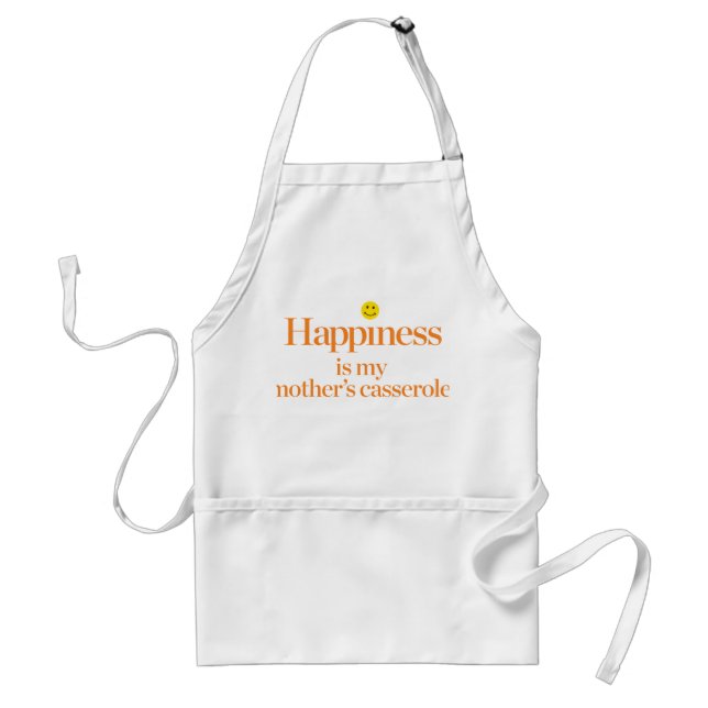 Happiness is My Mother's Casserole Standard Apron (Front)