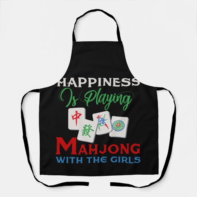 Happiness Is Playing Mahjong With The Girls Apron (Front)