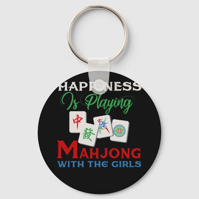 Happiness Is Playing Mahjong With The Girls Keychain (Front)