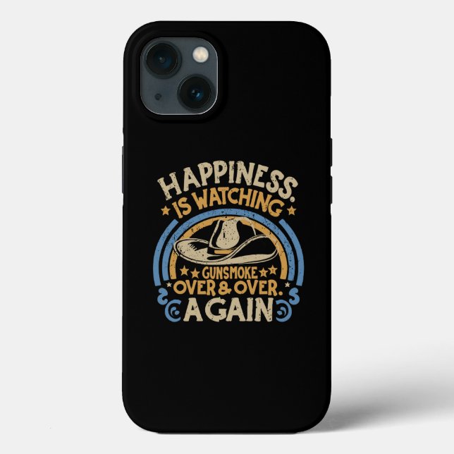 Happiness Is Watching Gunsmoke Funny Cowboy Hat Case-Mate iPhone Case (Back)