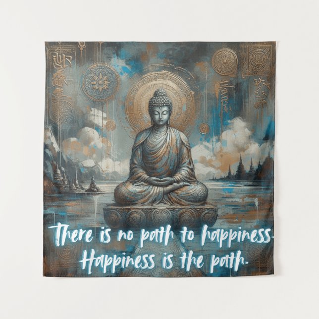 HAPPINESS ISTHE PATH TAPESTRY (Front)