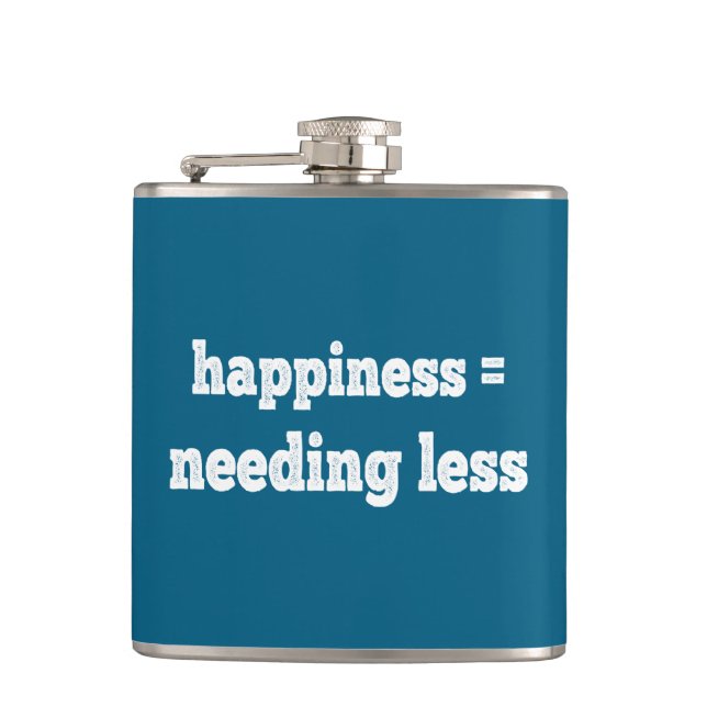 Happiness = Needing Less Hip Flask (Front)