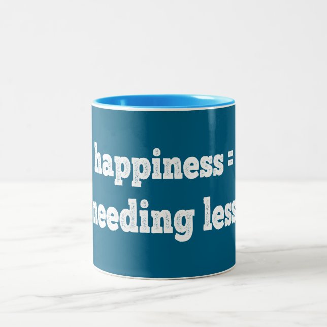 Happiness = Needing Less Two-Tone Coffee Mug (Center)