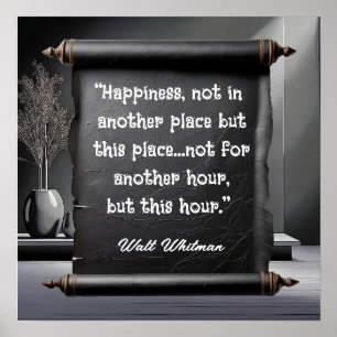 “Happiness, not in another place- Walt Whitman Poster