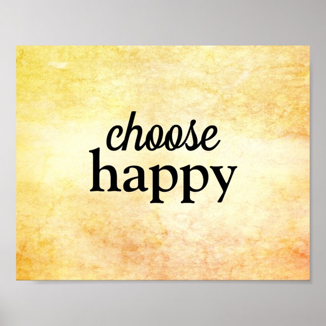 happiness quote choose happy sunny yellow poster (Front)