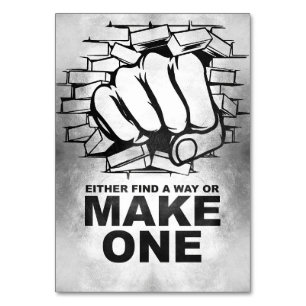 Happiness Quote Either Find A Way Or Make One Table Number