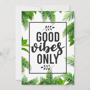 Happiness Quote Good Vibe Only Save The Date