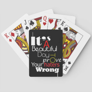 Happiness Quote It Is A Beautiful Day Playing Cards