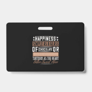 Happiness Simple As A Glass Of Chocolate Badge