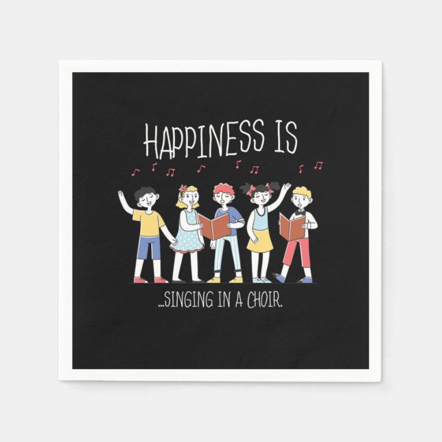 Happiness Singing Choir Singer Musician Sing Gift Napkin (Front)