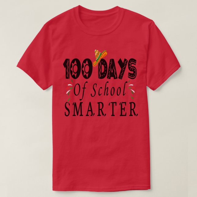 Happy 100 Day Smarter T-Shirt (Design Front)