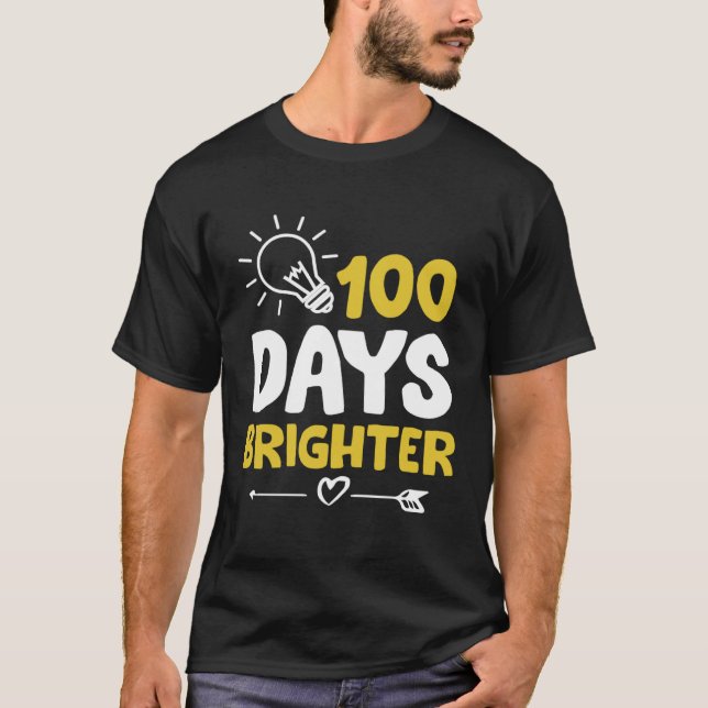 Happy 100 Days Brighter School Bright Light Bulb G T-Shirt (Front)